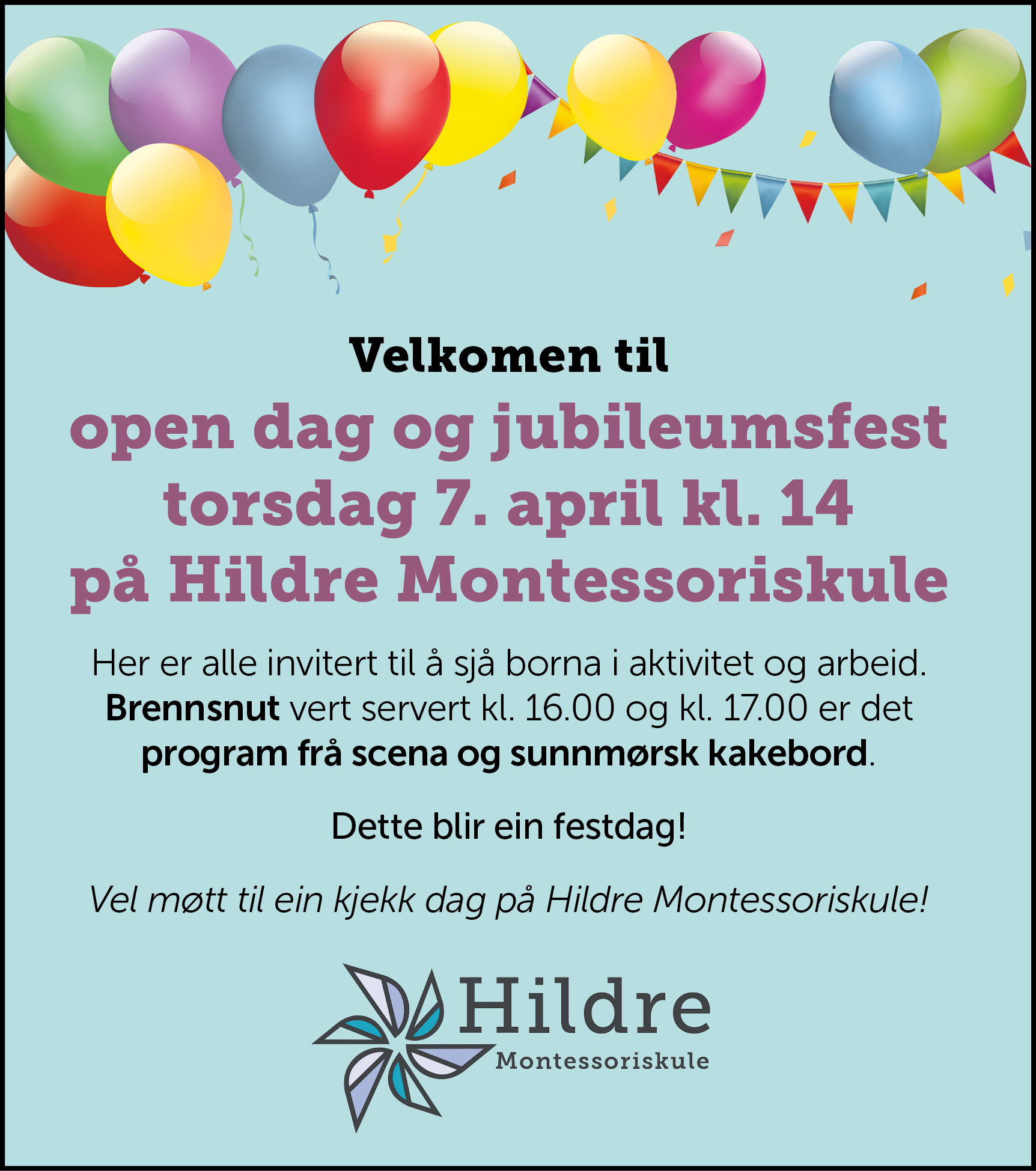 Velkommen til open dag og jubileumsfest!
